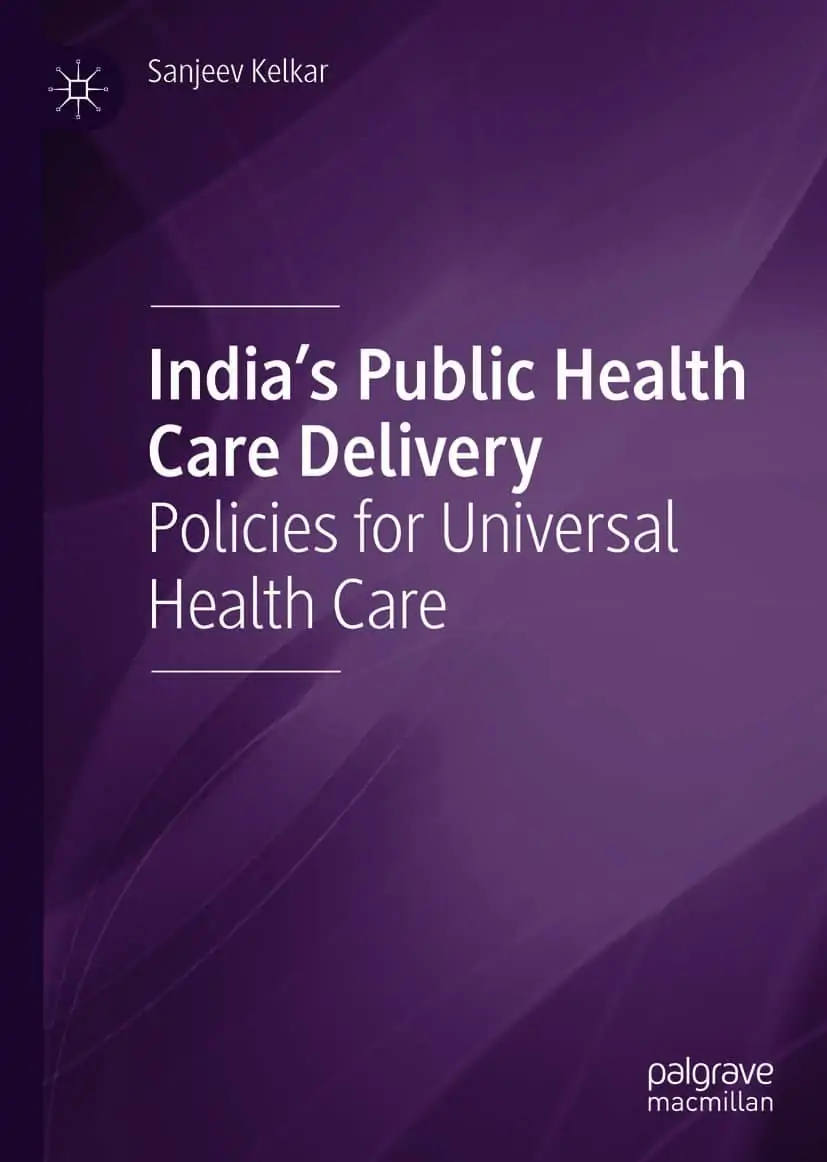 India's Public Health Care Delivery: Policies for Universal Health Care - eBook