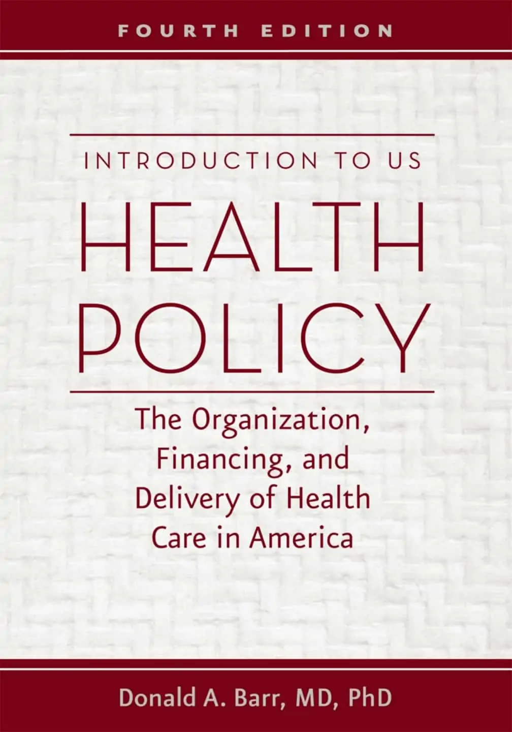 Introduction to US Health Policy (4th edition) - eBook