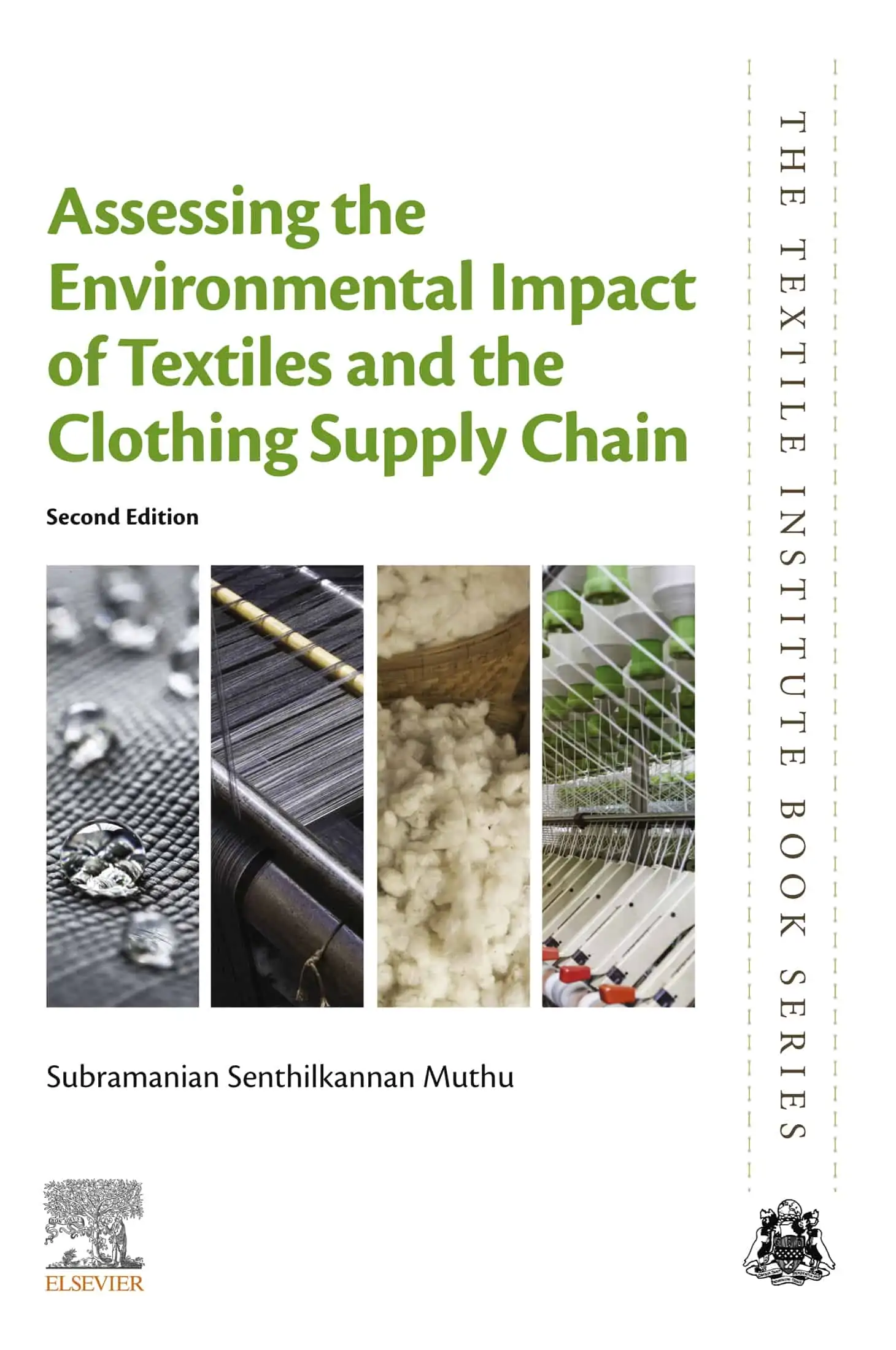 Assessing the Environmental Impact of Textiles and the Clothing Supply Chain (The Textile Institute Book) (2nd Edition) - eBook