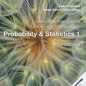 Cambridge International AS and A Level Mathematics: Probability and Statistics 1 Coursebook - eBook