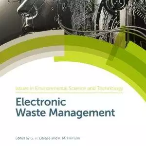 Electronic Waste Management (2nd Edition) - eBook