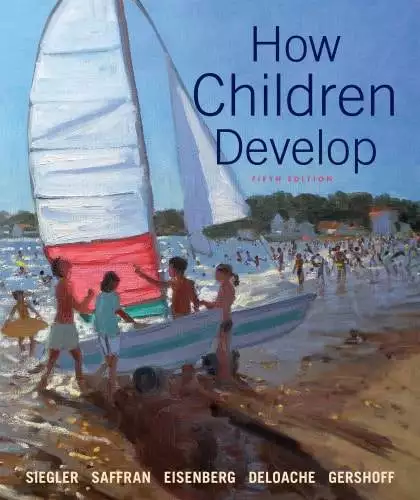 How Children Develop (5th Edition ) - eBook