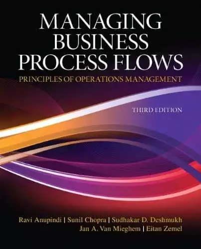 Managing Business Process Flows: Principles of Operations Management (3rd Edition) - eBook