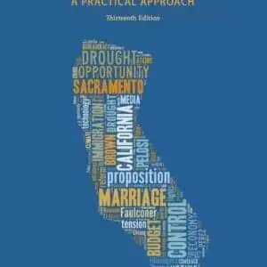 California Politics and Government: A Practical Approach (13th Edition) - eBook