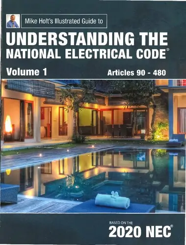 Mike Holt's Illustrated Guide to Understanding the National Electrical Code Volume 1, Based on 2020 NEC - eBook