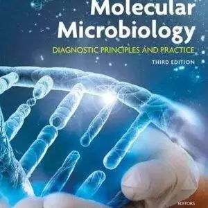 Molecular Microbiology: Diagnostic Principles and Practice (3rd Edition) - eBook