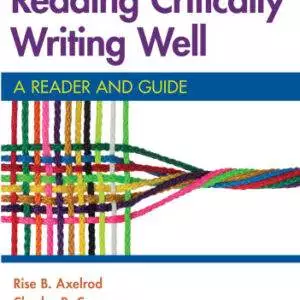 Reading Critically, Writing Well: A Reader and Guide (12th Edition) - eBook