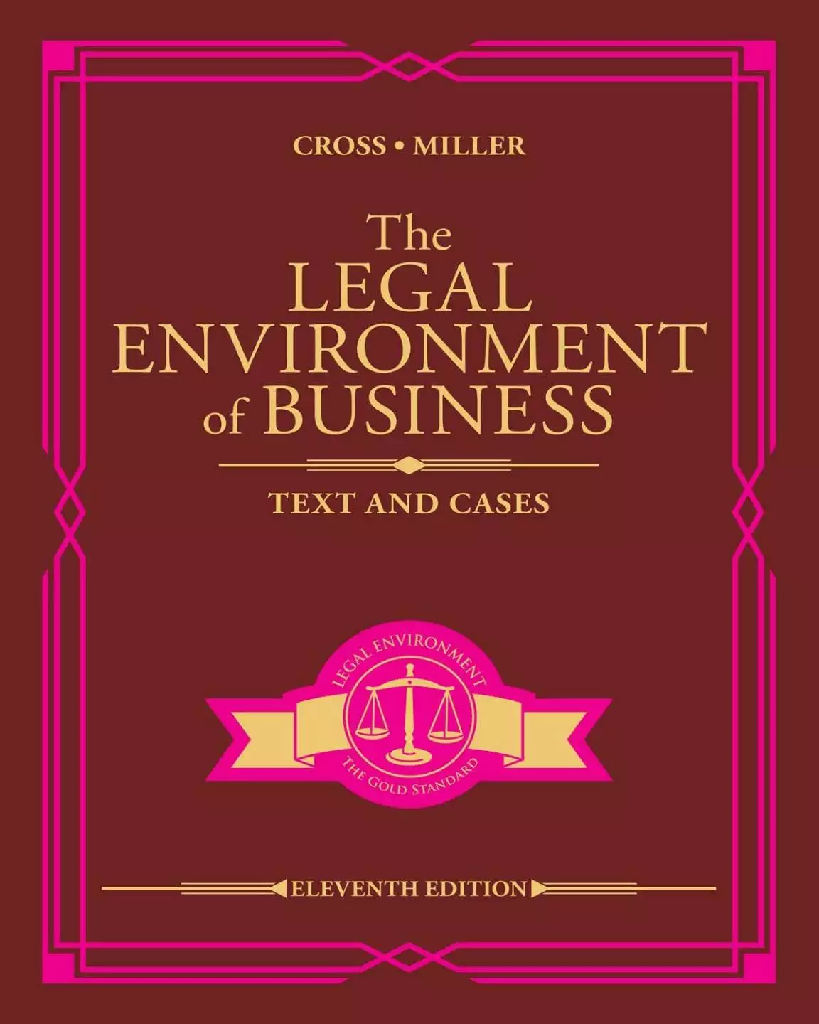 The Legal Environment of Business: Text and Cases (11th Edition) - eBook