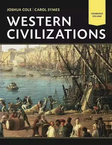 Western Civilizations - Combined Volume (18th Edition) - eBook