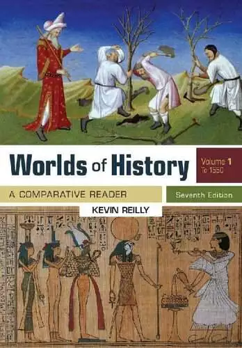 Worlds of History: A Comparative Reader, Volume 1 to 1550 (7th Edition) - eBook