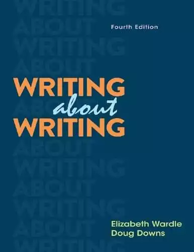 Writing about Writing (4th Edition) - eBook