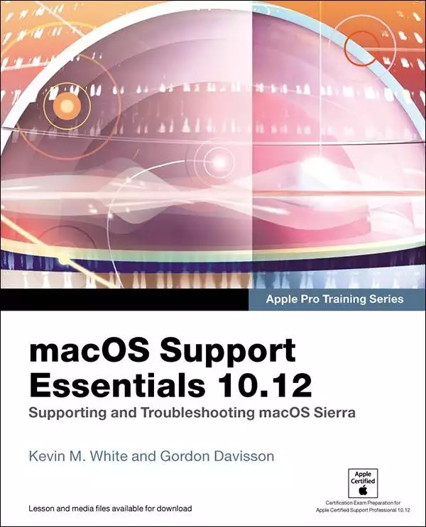 macOS Support Essentials 10.12: Supporting and Troubleshooting macOS Sierra - eBook