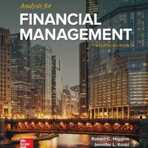 Analysis for Financial Management (12th Edition) - eBook