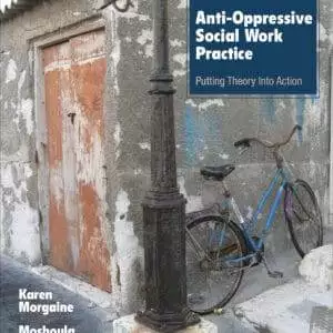 Anti-Oppressive Social Work Practice: Putting Theory Into Action - eBook