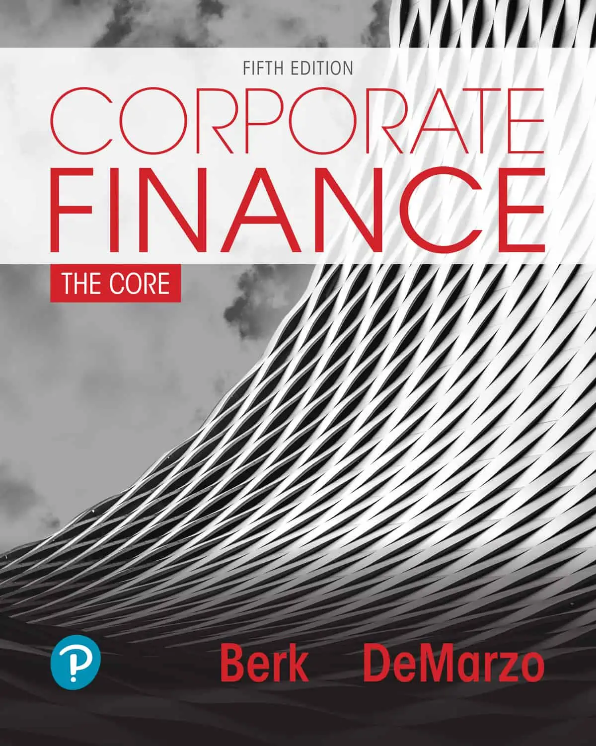 Corporate Finance-The Core (5th Edition) - eBook