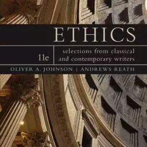 Ethics: Selections from Classic and Contemporary Writers (11th Edition) - eBook