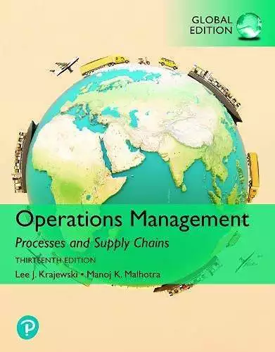 Operations Management: Processes and Supply Chains (13th Edition-Global) - eBook