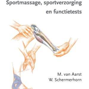 Sportmassage, sportverzorging en functietests (Dutch Edition) - eBook