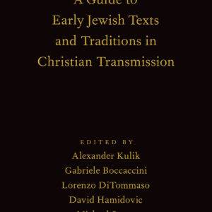 A Guide to Early Jewish Texts and Traditions in Christian Transmission - eBook