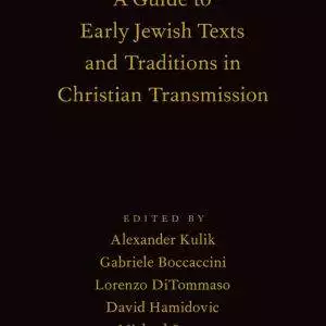 A Guide to Early Jewish Texts and Traditions in Christian Transmission - eBook