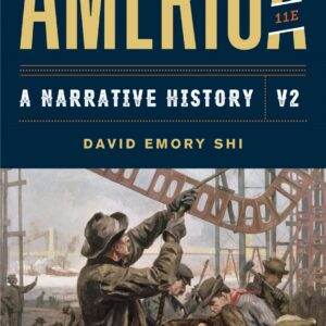 America: A Narrative History-Volume-2 (11th Edition) - eBook
