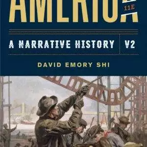 America: A Narrative History-Volume-2 (11th Edition) - eBook