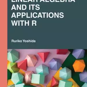 Linear Algebra and Its Applications with R - eBook