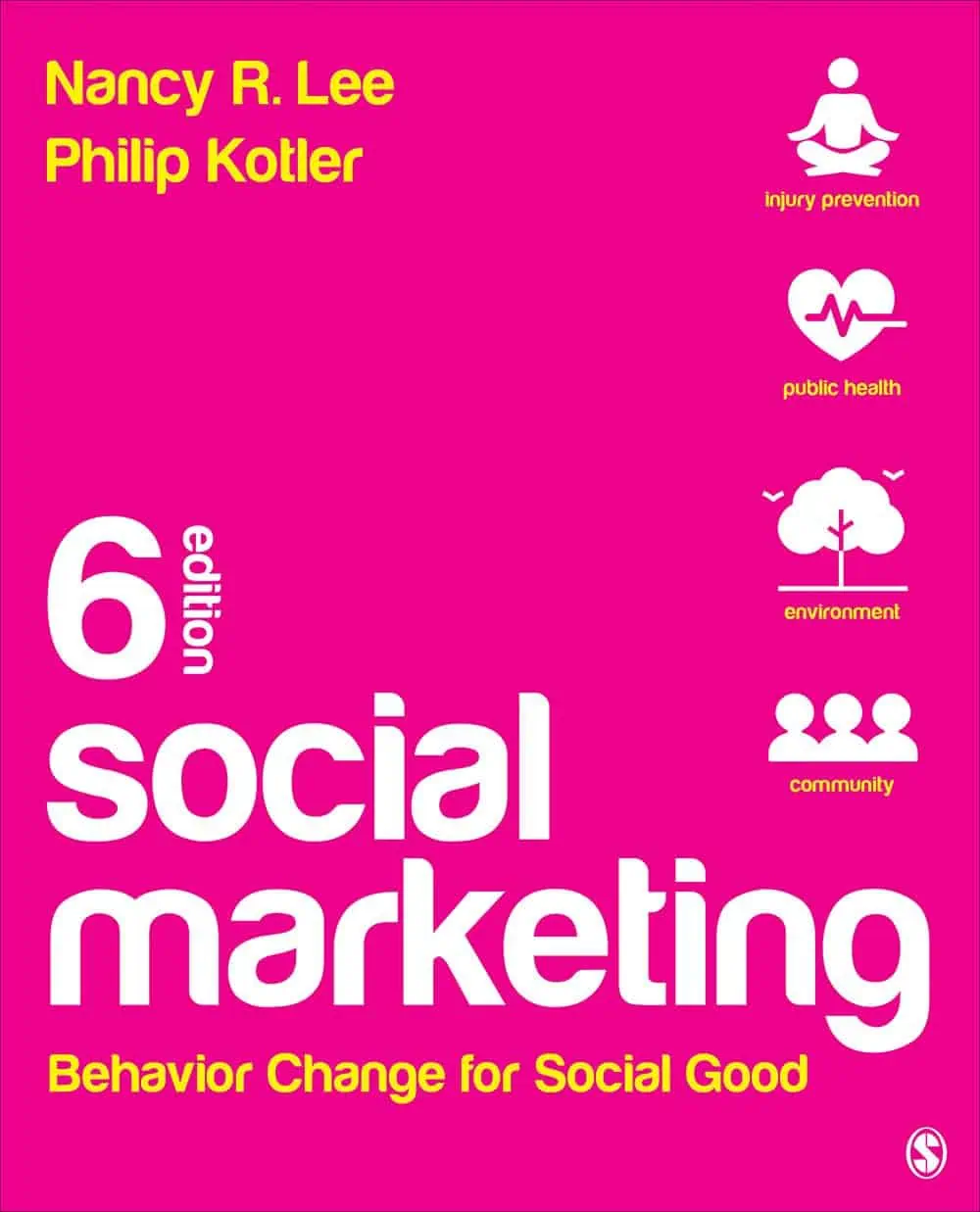 Social Marketing: Behavior Change for Social Good (6th Edition) - eBook