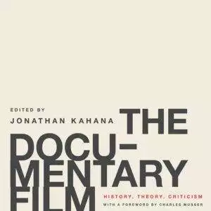 The Documentary Film Reader: History, Theory, Criticism (Illustrated Edition) - eBook