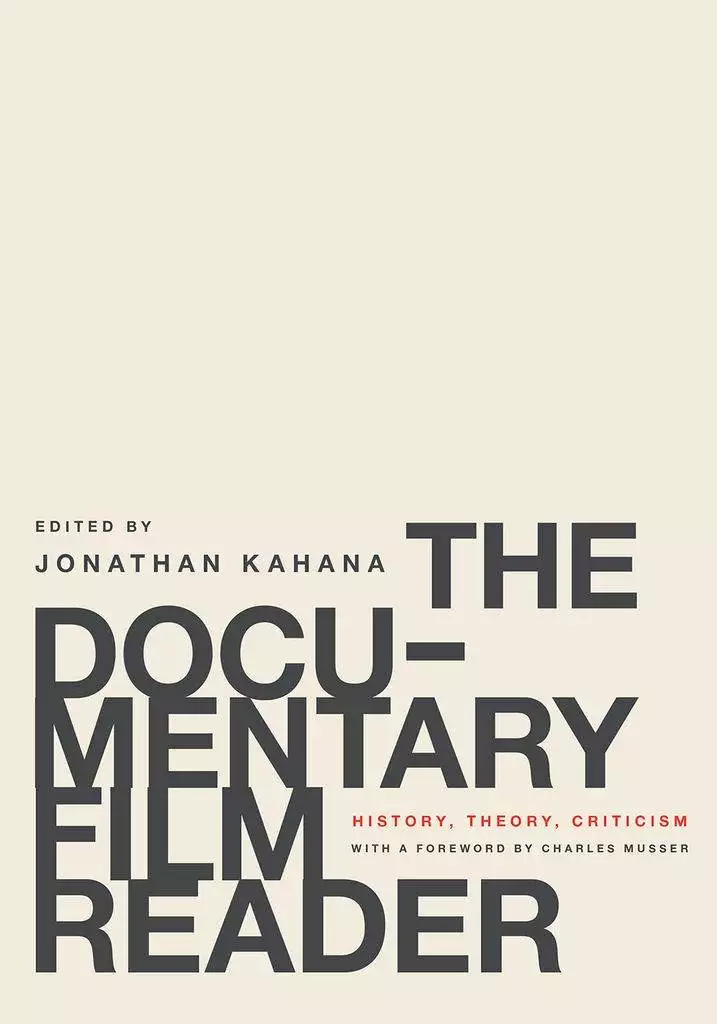 The Documentary Film Reader: History, Theory, Criticism (Illustrated Edition) - eBook