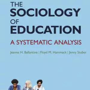 The Sociology of Education: A Systematic Analysis (8th Edition) - eBook