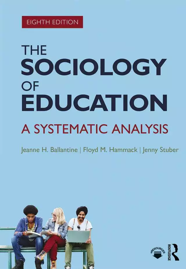 The Sociology of Education: A Systematic Analysis (8th Edition) - eBook