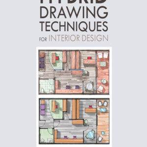 Hybrid Drawing Techniques for Interior Design - eBook