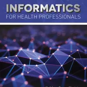 Informatics for Health Professionals (2nd Edition) - eBook