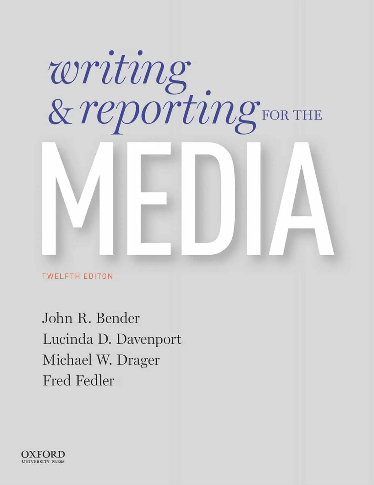 Writing and Reporting for the Media (12th Edition) - eBook