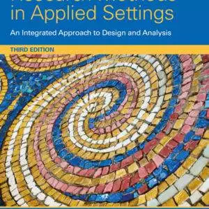 Research Methods in Applied Settings: An Integrated Approach to Design and Analysis (3rd Edition) - eBook