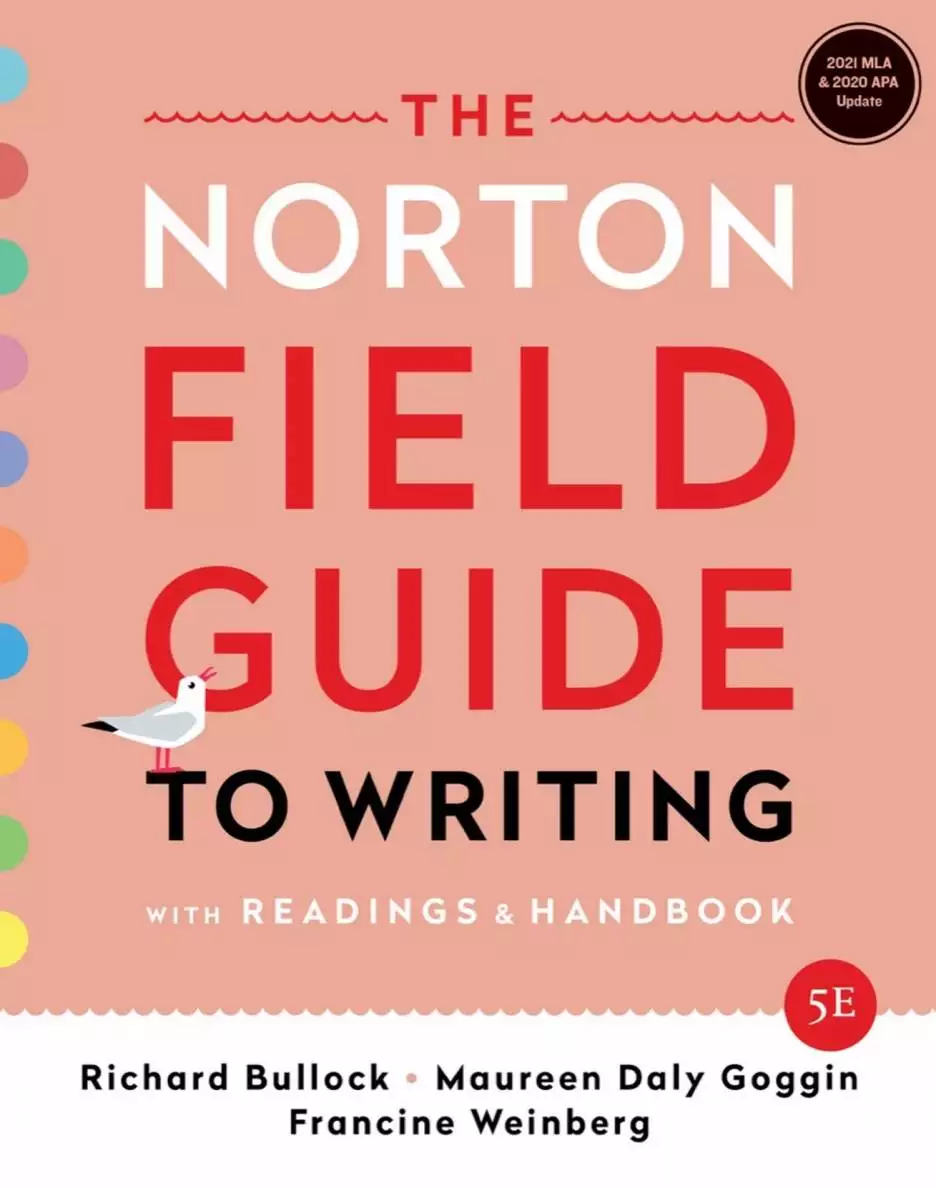 The Norton Field Guide to Writing: with Readings and Handbook, MLA 2021 and APA 2020 (5th Edition-Updated) - eBook