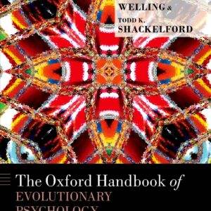 The Oxford Handbook of Evolutionary Psychology and Behavioral Endocrinology - eBook
