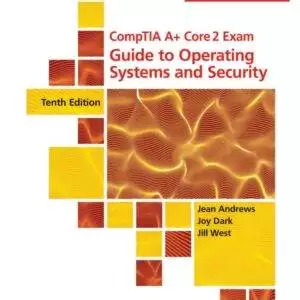 CompTIA A+ Core 2 Exam: Guide to Operating Systems and Security (10th Edition) - eBook