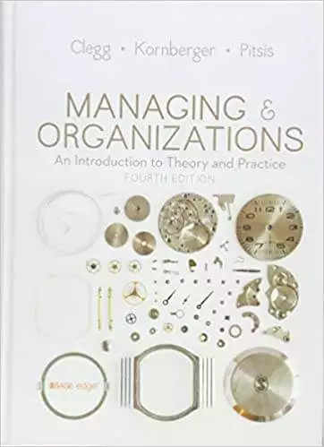 Managing and Organizations: An Introduction to Theory and Practice (4th Edition) - eBook