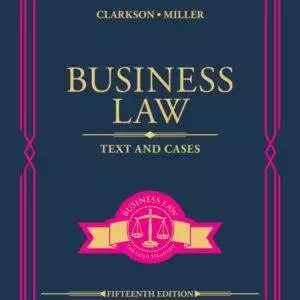 Business Law: Text and Cases (15th Edition) - eBook