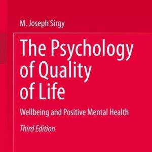 The Psychology of Quality of Life: Wellbeing and Positive Mental Health (3rd Edition) - eBook