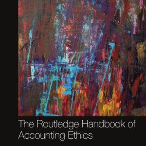 The Routledge Handbook of Accounting Ethics - eBook