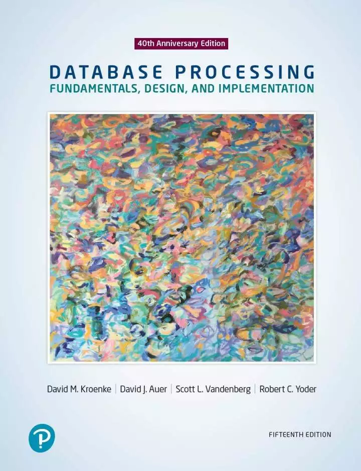 Database Processing: Fundamentals, Design, and Implementation (15th Edition) - eBook