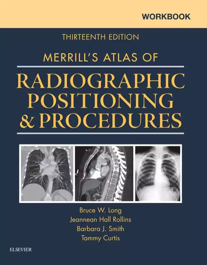 Workbook for Merrill's Atlas of Radiographic Positioning and Procedures (13th Edition) - eBook