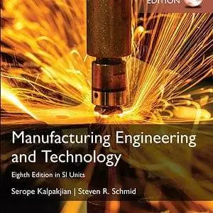 Manufacturing Engineering and Technology, SI Units 8th Edition PDF