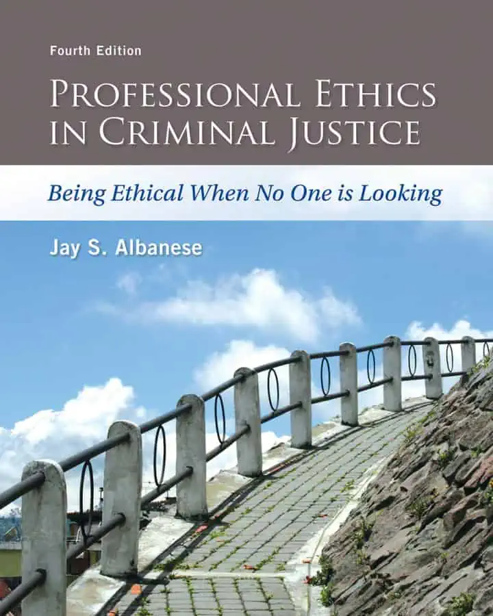 Professional Ethics in Criminal Justice 4th edition