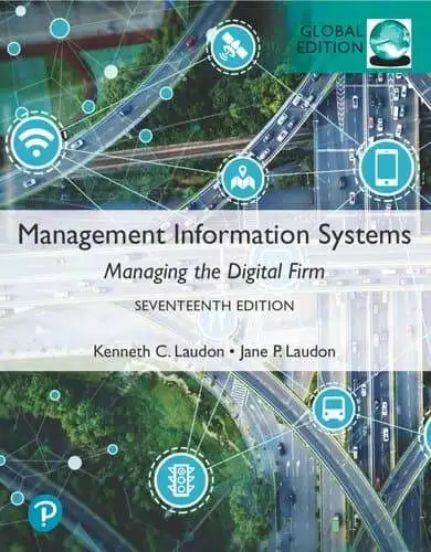 Management Information Systems: Managing the Digital Firm (17th Edition-Global) - eBook