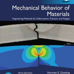 Mechanical Behavior of Materials, Global Edition 5th Edition PDF