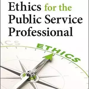 Ethics for the Public Service Professional (2nd Edition) - eBook